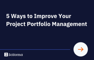 5 Ways to Improve Your Project Portfolio Management