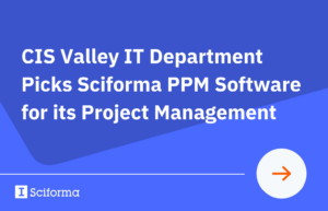 CIS Valley IT Department Picks Sciforma PPM Software for its Project Management