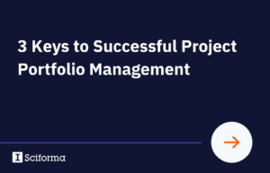 3 Keys to Successful Project Portfolio Management