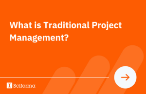 What is Traditional Project Management?